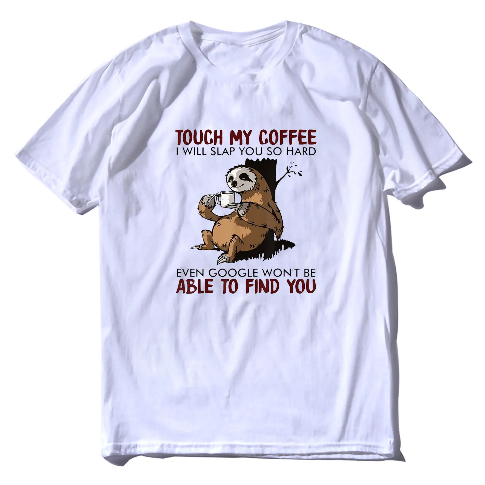 

Sloth Touch My Coffee i Will Slap You So Hard Men's T-Shirt Women Soft Tops Tee Lovers Christmas Gift