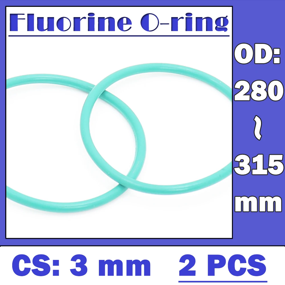 CS3mm FKM Rubber O RING OD 280/285/290/295/300/305/310/315*3 mm 2PCS O-Ring Fluorine Gasket Oil seal Green ORing