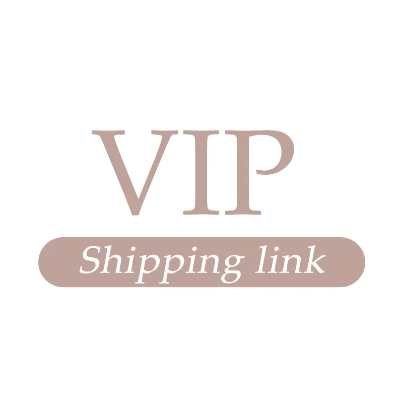

VIP - Shipping link