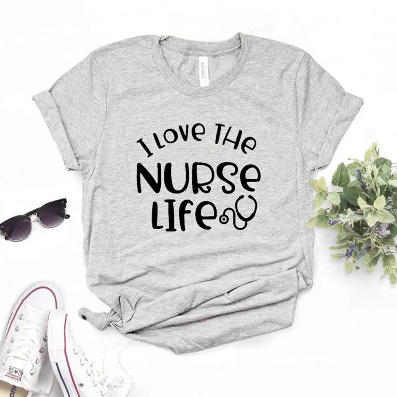I love the nurse life Print Женская футболка смешные изделия из хлопка футболка подарок для леди Yong Девушка Топ Футболка Прямая поставка S-947