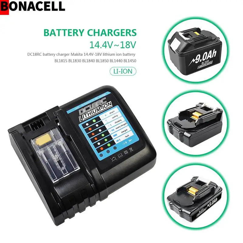 

Bonacell BL1860 charger for Makita 14.4V 18V LXT battery Li-ion BL1860, BL1850, BL1840, BL1830, BL1820, BL1415, BL1440 DC18RC 3A