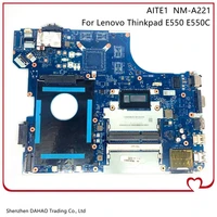 free shipping aite1 nm a221 mainboard for lenovo thinkpad e550c e550 laptop notebook motherboard with i5 cpu 100 fully tested