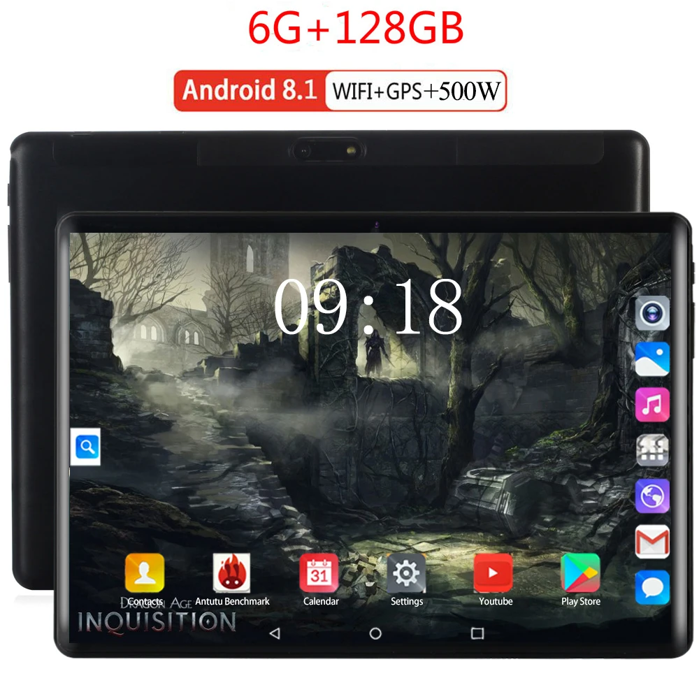   6G + 128     2.5D 10  Android 8, 0 6   128   1280*800 IPS 3G 4G LTE   10 