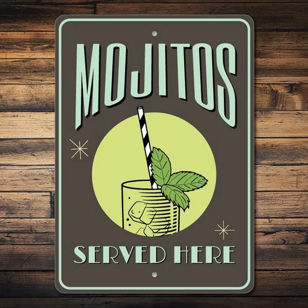 

Mojitos Tin Sign Metal Sign Metal Poster Metal Decor Metal Painting Wall Sticker Wall Sign Wall Decor