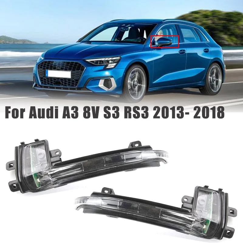 

For Audi A3 8V S3 RS3 LED Turn Signal Light Side Rearview Reversing Mirror Indicator Blinker 2013 2014 2015 2016 2017 2018