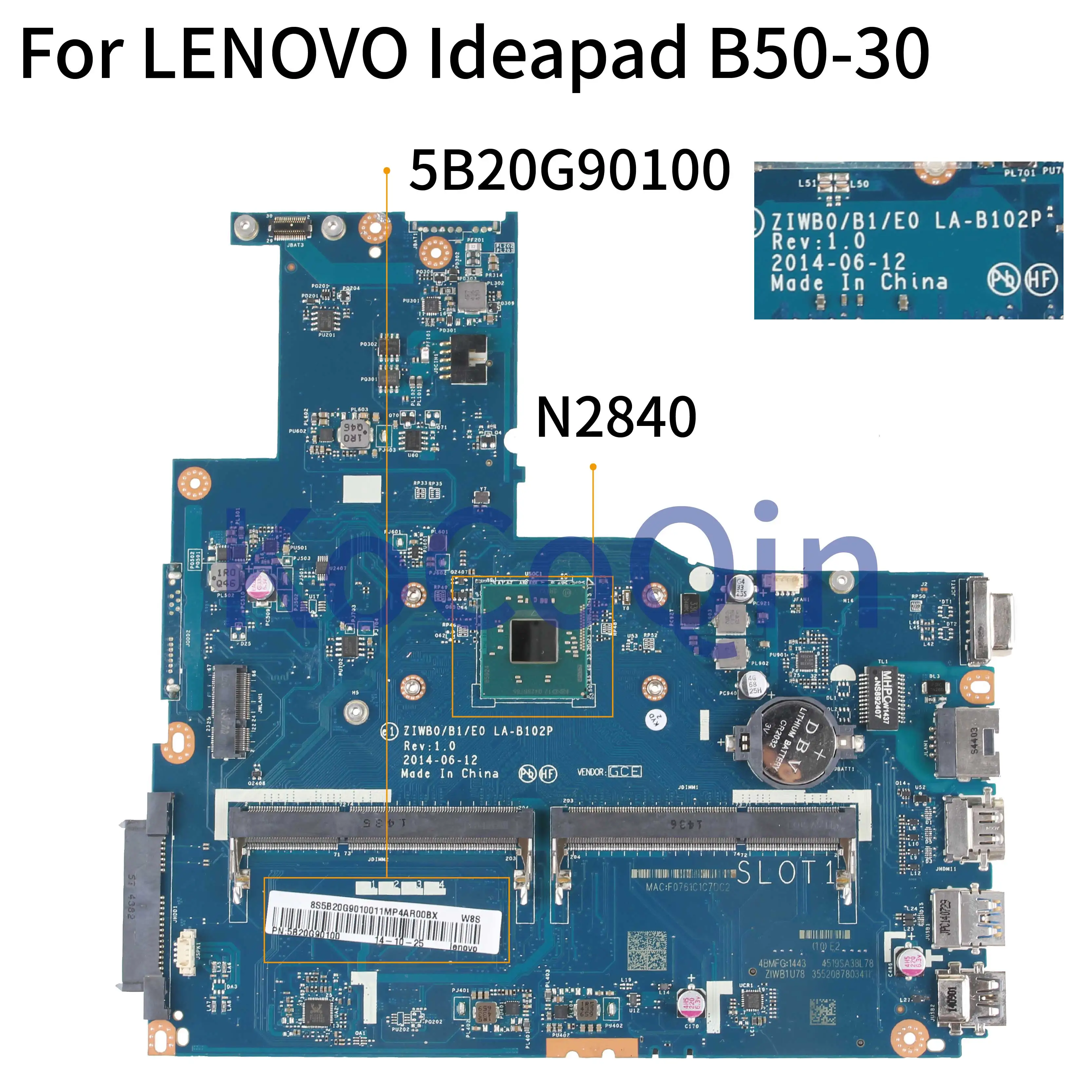 KoCoQin материнская плата для ноутбука LENOVO Ideapad B50 30 Core N2830 N2840 5B20G90100 ZIWB0/B1/E0 LA B102P REV: 1 0