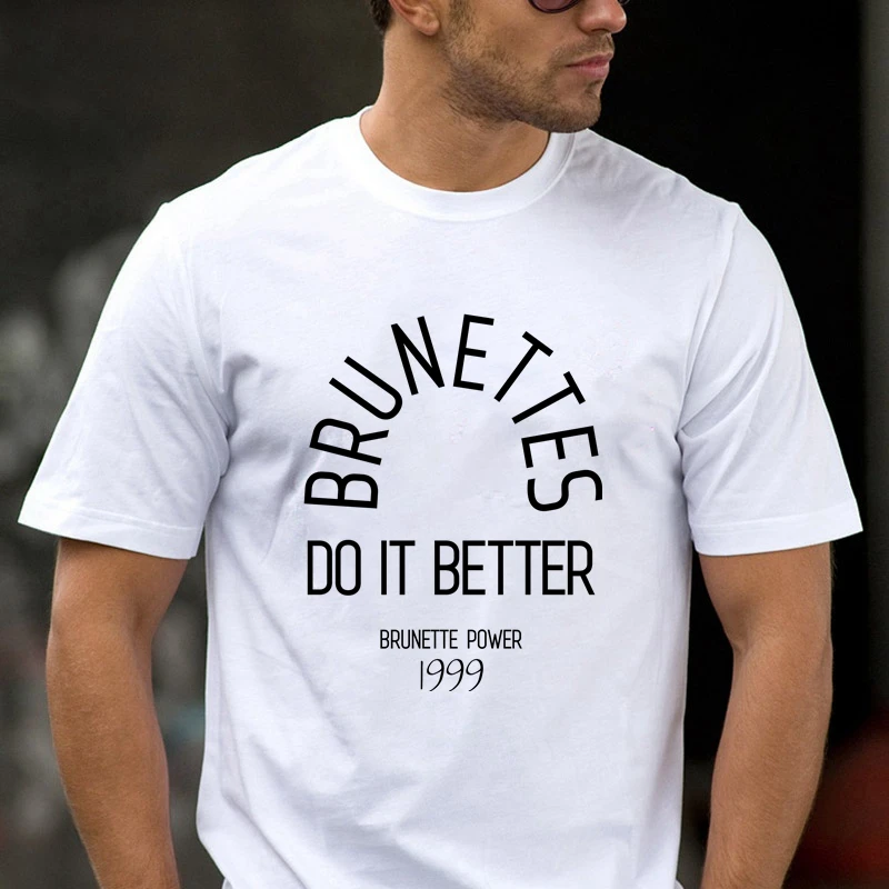 

TriDitya 50914# Cool Unisex T Shirt BRUNETTES DO IT BETTER Men's Tshirt Fashion O Neck Short Sleeve Tops Custom-made