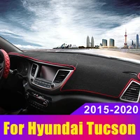 for hyundai tucson 2015 2016 2017 2018 2019 2020 car dashboard cover avoid light pad instrument panel mat carpets accessories