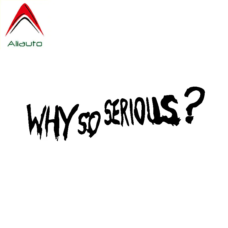 Aliauto Personality Words Car Sticker Why So Serious ? Automobiles &amp Motorcycles Decoration Cool Vinyl Decal Waterproof 17cm*5cm |