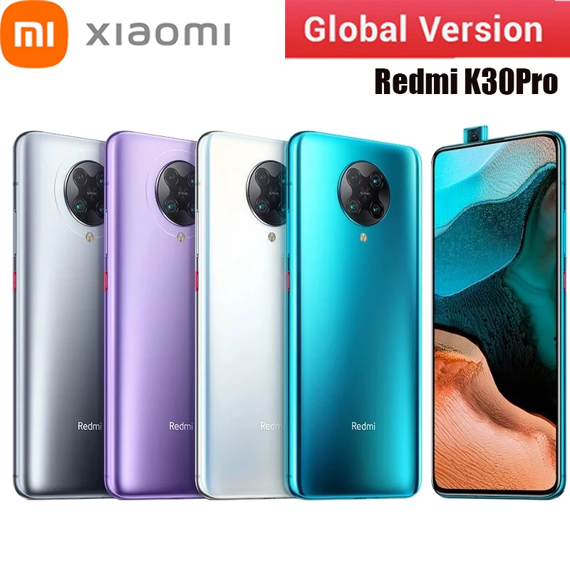 Глобальная версия Xiaomi Redmi K30 Pro 5G смартфон 64MP Quad камеры RAM 12 Гб/ROM 256 ГБ 6,67 полный экран Snapdragon 865 с NFC