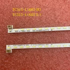 2 шт. светодиодный подсветка полосы для Сатурн ТВ светодиодный 32NF 32E9B TC315-L1603(R)-VA-XP01 TC315-L1603(L)