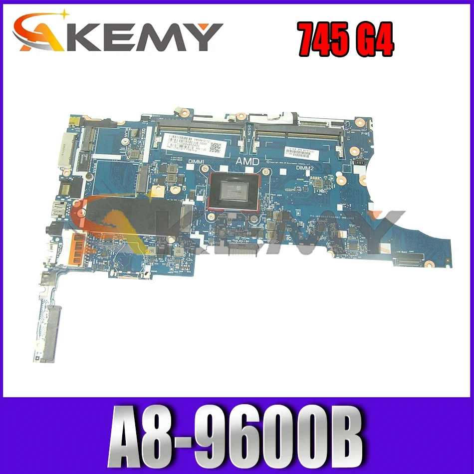 

917765-301 For HP Elitebook 745 G4 A8-9600B Laptop motherboard 6050A2834601 DDR3 Notebook Mainboard