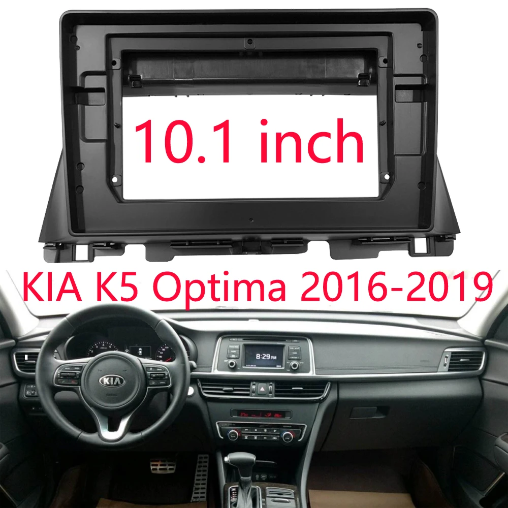 10.1 Inch Car Fascia For KIA K5 Optima 2016-2019 Stereo Canbus Cable 1din / 2din Panel Dash Installation Double Din CD DVD Frame