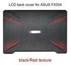 Задняя крышка ЖК-дисплея для ноутбука ASUS TUF Gaming FX504 GM FX504GE FX504GD FX80 FX80G, передняя панель 90NR00I2-R7A010