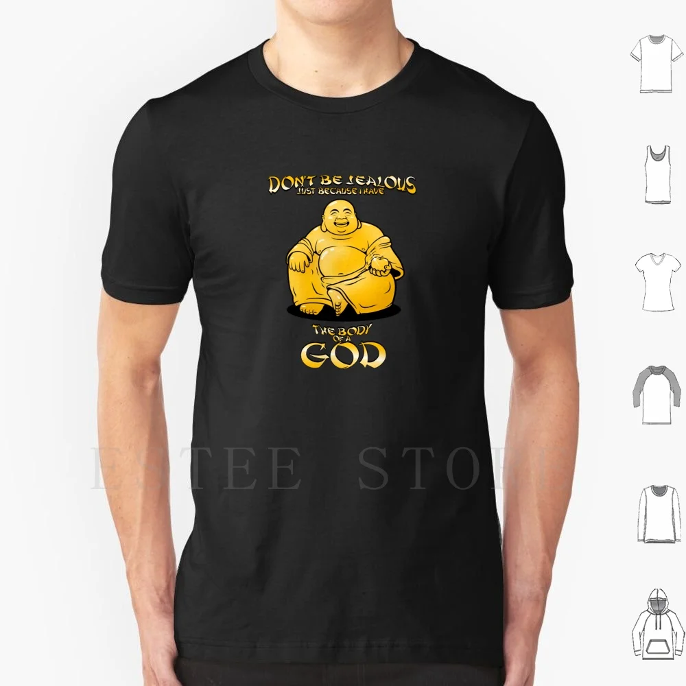 

Body Of A God T Shirt Men Cotton 6Xl God Buddha Fat Funny Vector Godly Gold Happy Cool Jealous Laughing Humour Revolutiongfx