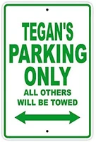 tegans parking only all others will be towed name caution warning notice aluminum metal sign 10x14