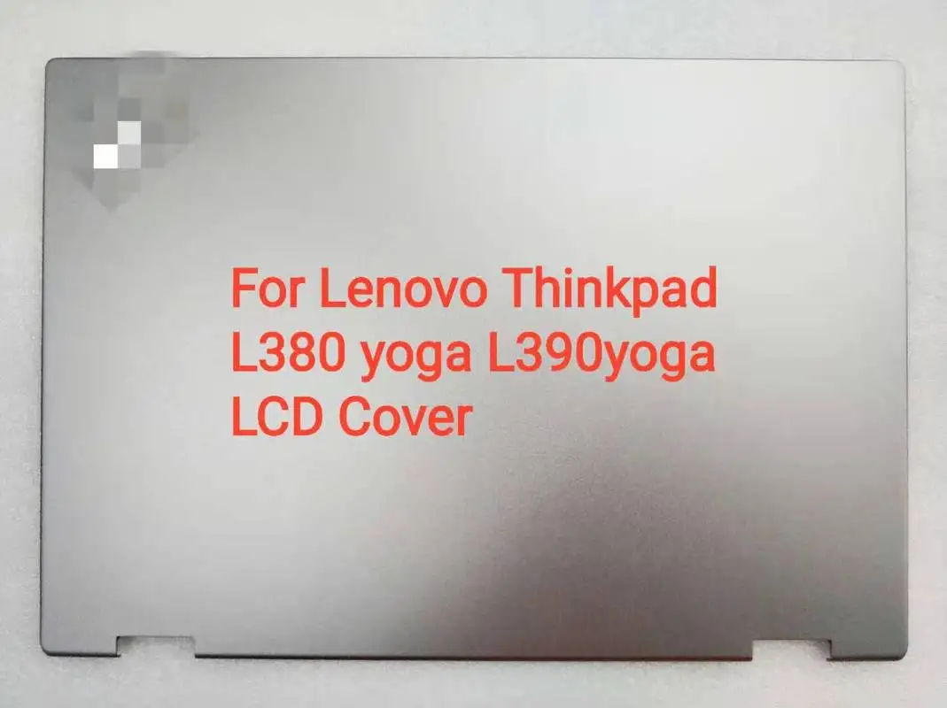 

Новая Оригинальная задняя крышка для Lenovo Thinkpad L380 Yoga L390 Yoga LCD, серебряная задняя крышка 02DA291 02DA292 5CB0W84320 02DA296