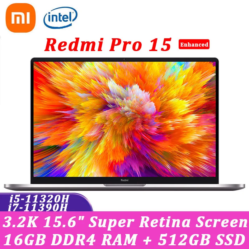 New Xiaomi RedmiBook Pro 15 Laptop Enhanced Intel i7-11390H / i5-11320H 16GB RAM 512G SSD 3.2K Screen Win 11 Ultraslim Notebook