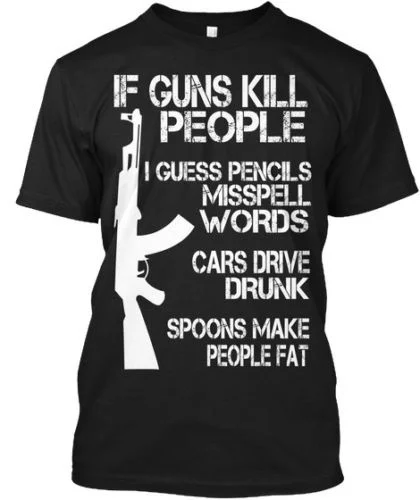 

If Guns Kill People T-Shirt 2nd Amendment Gun Rights Trump Funny Mens New Tee