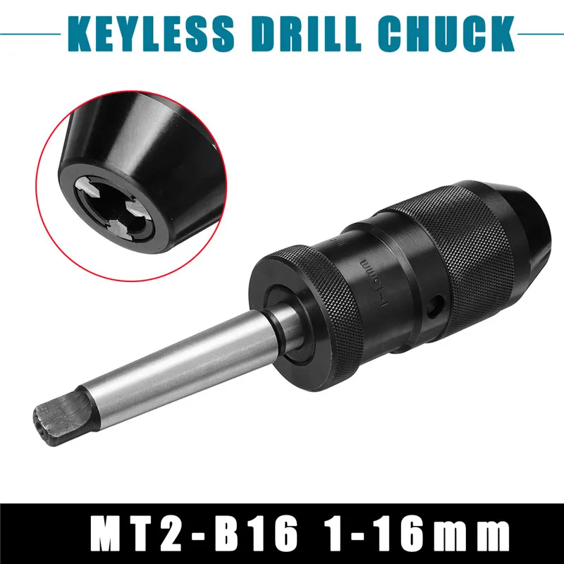 

Drill Chuck Arbor 1-16mm B16 Self Tighten Keyless Drill Chuck With MT2-B16 Arbor For Lathe Drill