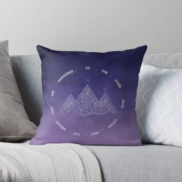 

TO THE STARS WHO LISTEN AND THE DREAMS T Soft Decorative Throw Pillow Cover for Home Pillows NOT Included