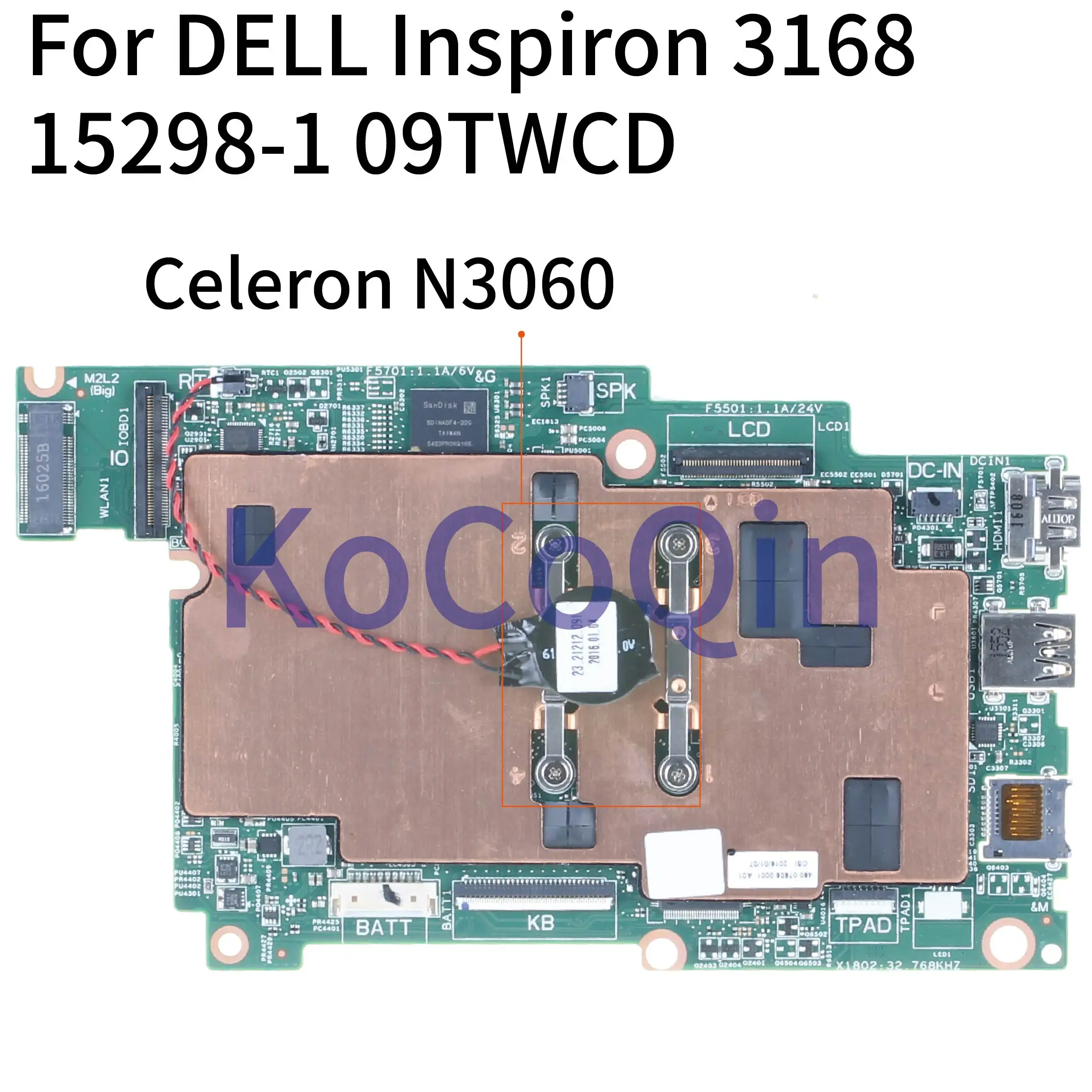 KoCoQin материнская плата для ноутбука DELL Inspiron 3168 Core SR2KN Celeron N3060 2 Гб ОЗУ плата 15298-1 CN-09TWCD 09TWCD