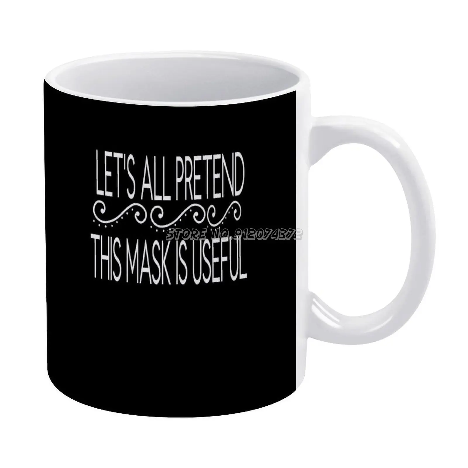 

Let's All Pretend This Mask Is Useful Shirt Coffee Mugs Pattern Coffee Mug 330ml Milk Water Cup Creative Fathers Day Gifts Lets
