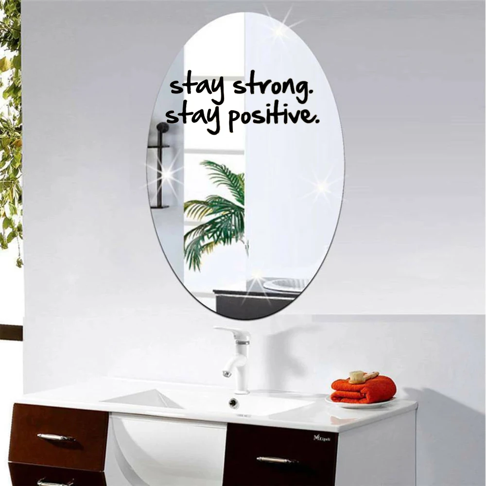 Stay Strong Stay Positive Quote Wall Mirror Sticker Office Bedroom Bathroom Inspirational Motivational Quote Decal Living Room