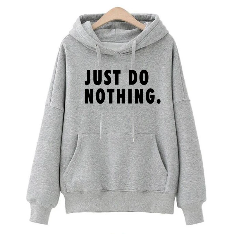 Женская толстовка с капюшоном Just Do Nothing Осенние Пуловеры надписями и длинным