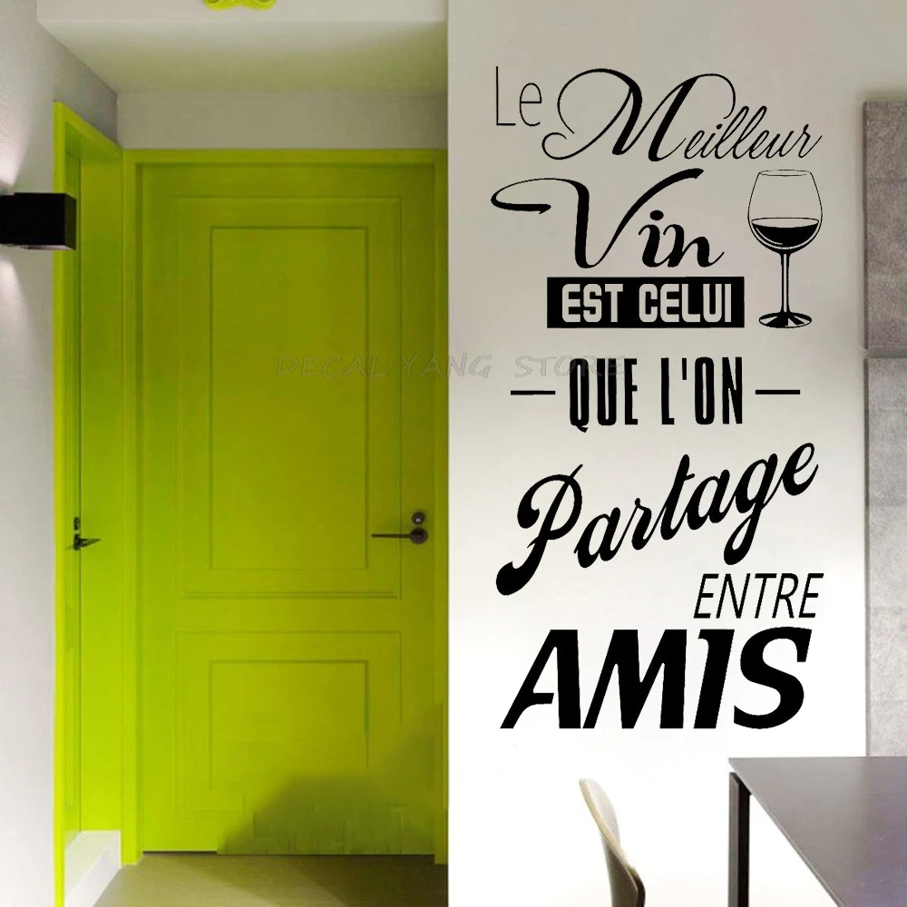 

French Wine Quote Decal for Kitchen Home Decoration Bar Le meilleur vin est celui que l'on partage entre amis Wall Stickers