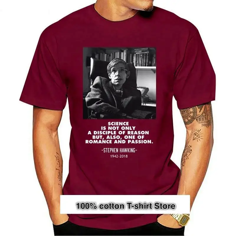 

Camiseta 100% de algodón para hombre, camisa de gran diseño de Stephen Hawking, camiseta para hombre