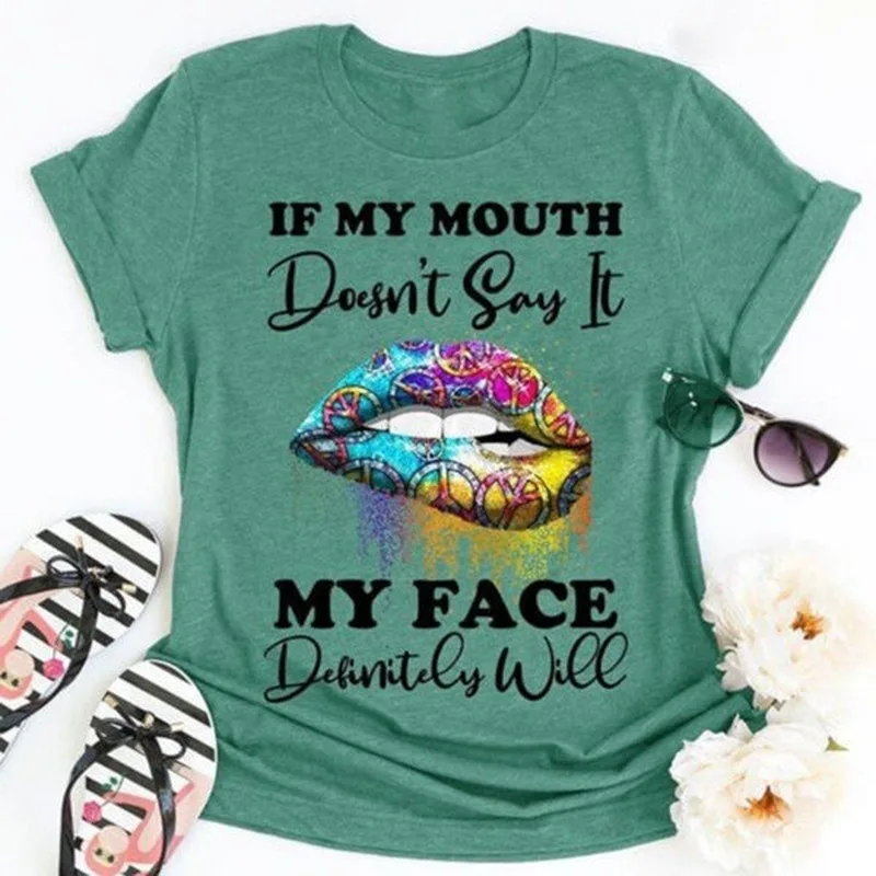 

My Mouth Don't Say It Letter Colorful Lip Print T Shirt Women Short Sleeve O Neck Loose Tshirt Summer Women Tee Shirt Tops Mujer