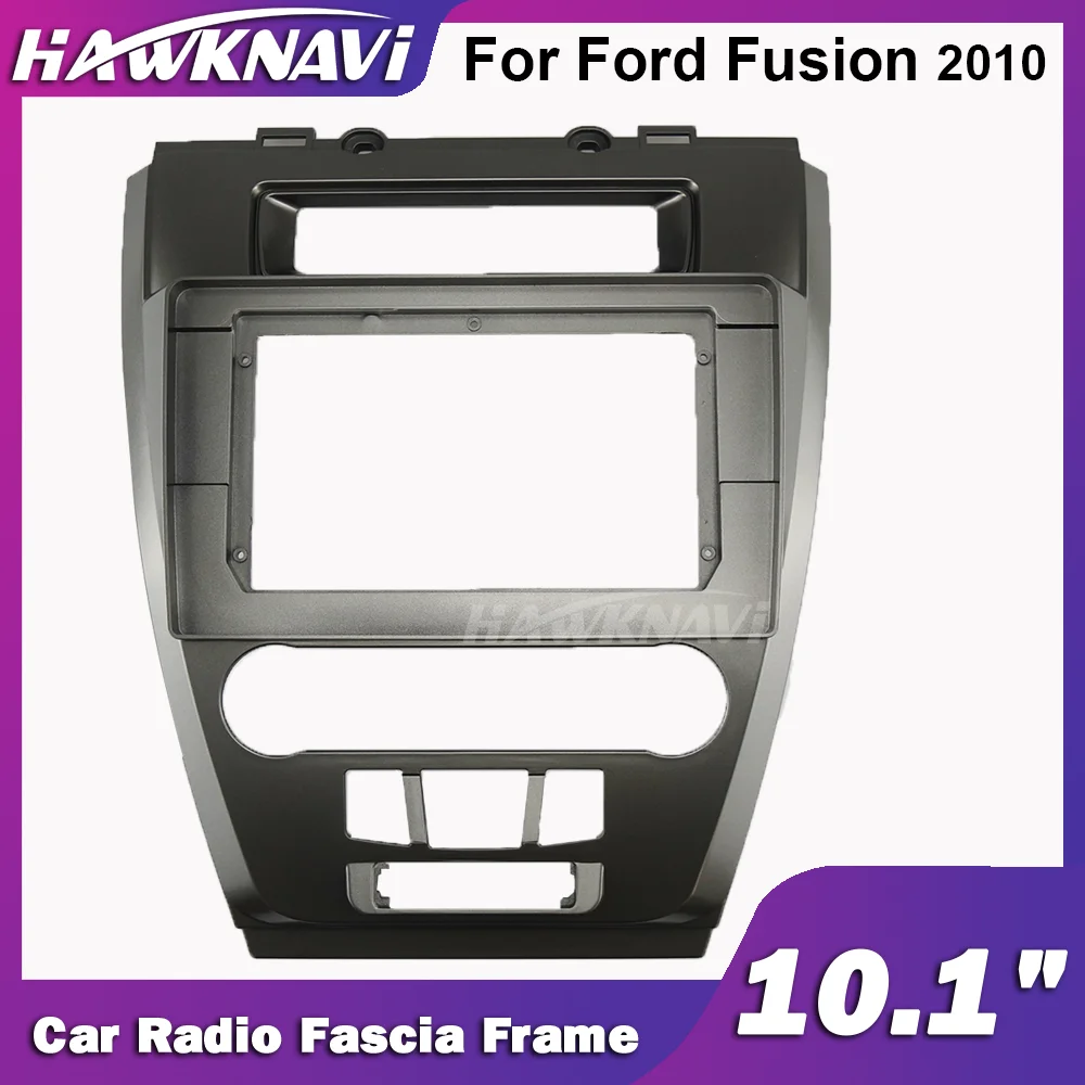 

Hawknavi 10.1 Inch Car Radio Fascia Frame For Ford Fusion 2010 Grey Automotive Audio Panel Dash Framework Interior Accessory