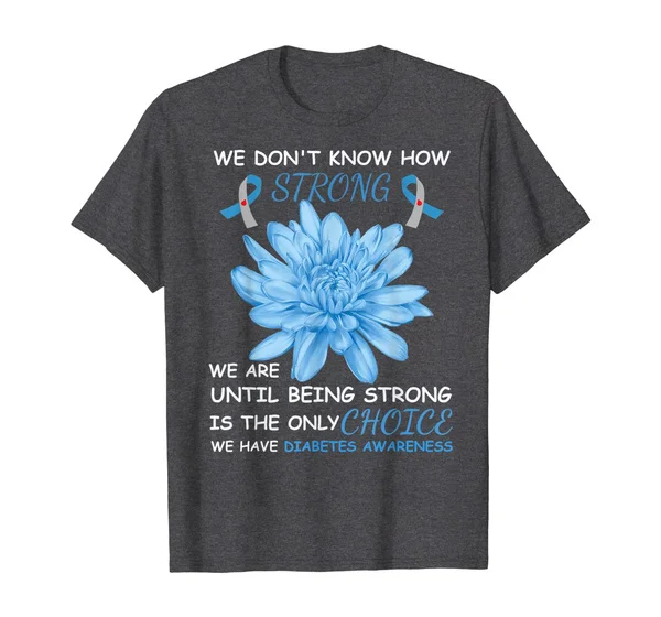 

Type 1 Diabetes Awareness Flowers Blue Grey Ribbon Gift T-Shirt