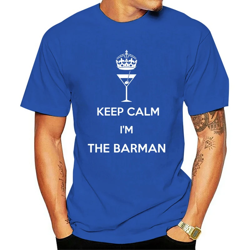 

Barman T Shirt KEEP CALM I M THE BARMAN T-Shirt Oversized Streetwear Tee Shirt 100 Cotton Short Sleeve Fun Print Male Tshirt