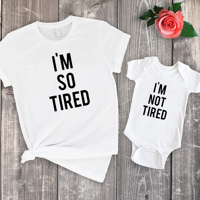 

I'm So Tired Shirts Mommy and Me Baby Gift Mother's Day Tee Matching Outfits I'm Not Tired Tshirt Matching Family M