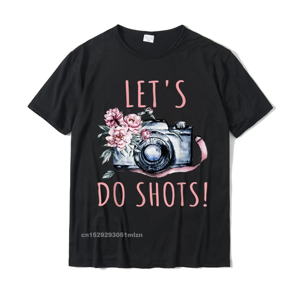 

Photographer Lets Do Shots Funny TShirt Photography Gift T-Shirt Tops Shirts New Arrival Party Cotton Mens T Shirts Party