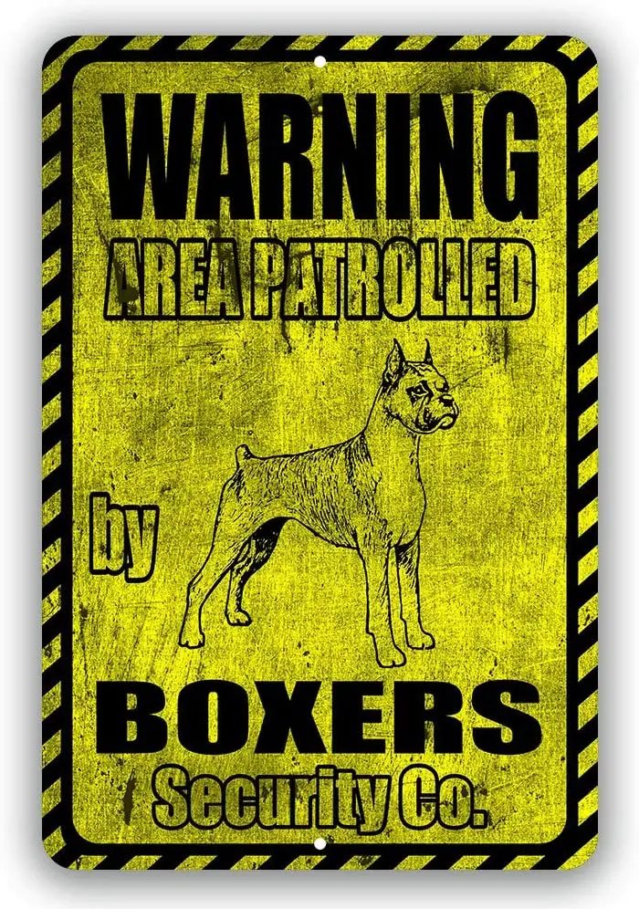 

Boxer Warning Area Patrolled by Security Co Yard Tresspassing Tin Sign Indoor and Outdoor use 8"x12" or 12"x18"