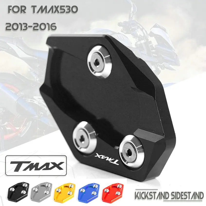 

Kickstand Sidestand Stand Extension Enlarger Pad Motorcycle Accessories for YAMAHA TMAX530 T-max 530 2013-2016