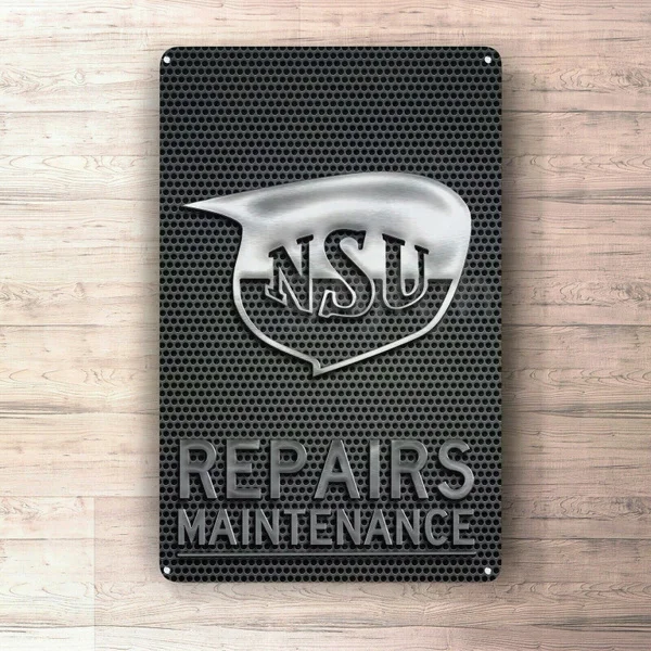 

Flat Metal Poster Tin Sign NSU Repairs Maintenance Wall Plate Metal Sign for Garage Man Cave Iron Painting Bar Club Room Decor