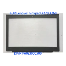 For Lenovo Thinkpad X270 LCD Bezel Cover front case LCD screen frame FA0ZJ000500