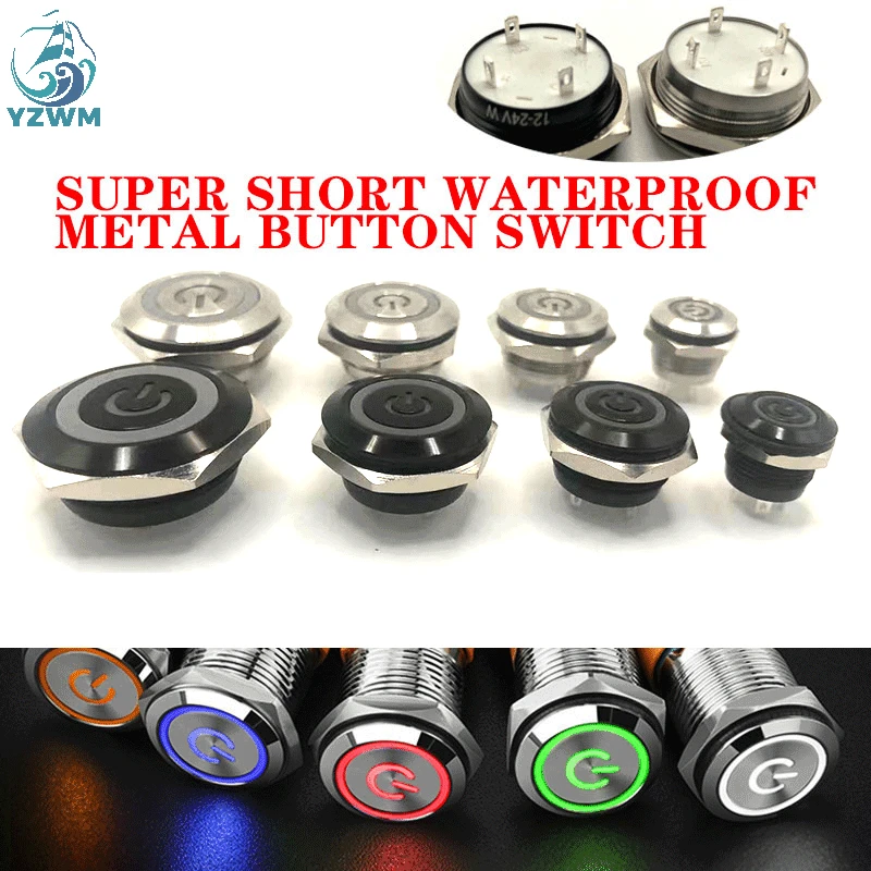 Electric Waterproof Power Led Light Momentary Short Mini Push Button Switch 12/16/19/22/25/30 mm Pressure Switches 220V 24V 3-6V
