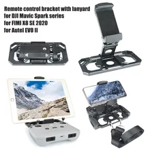 Remote Control Tablet Phone Holder Foldable Bracket with Lanyard for Mavic Air 2s Mini 2 Pro Spark FIMI X8 SE Drone Accessories Remote Control Tablet Phone Holder Foldable Bracket with Lanyard for Mavic Air 2s Mini 2 Pro Spark FIMI X8 SE Drone Accessories