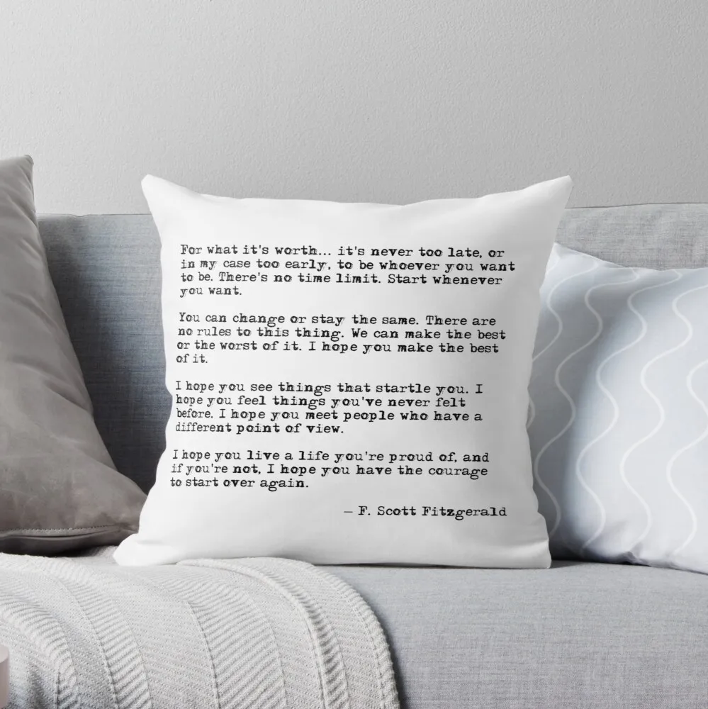 

For what it's worth - F Scott Fitzgerald quote Throw Pillow Pillowcase Home Decorative Sofa Pillow Cover