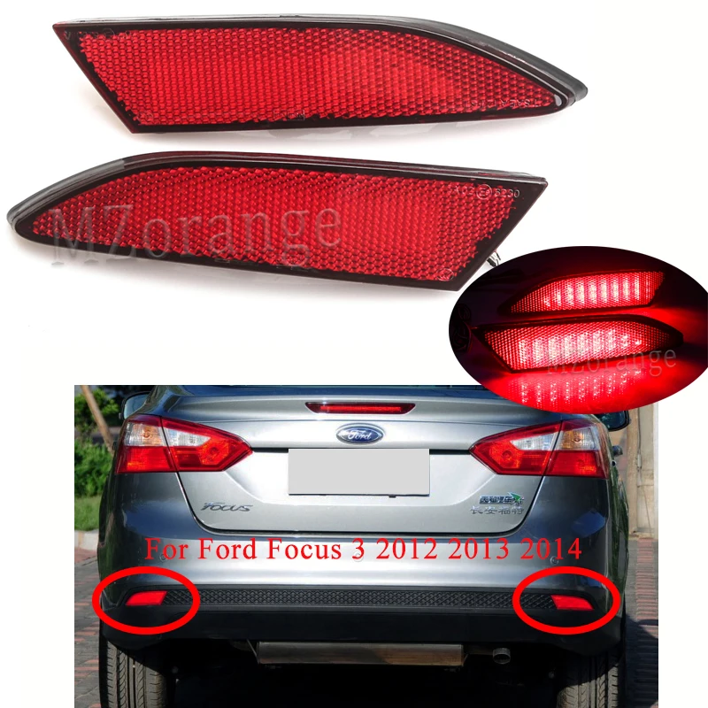 Для Ford Focus 3 2012 2013 Седан задний бампер отражатель световая сигнальная лампа светодиодный стоп-сигнал автозапчасти задний стоп противотуманная фара