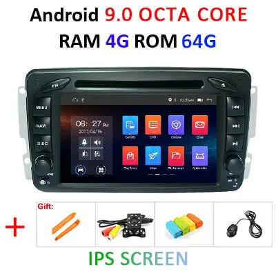 9.0 4G 64G IPS 64G DSP ips Android 9,0 автомобильный Радио gps для Mercedes Benz W209 W203 M ML W163 Viano W639 Vito Vaneo DVD плеер мультимедийный экран - Цвет: 9.0 4G 64G IPS
