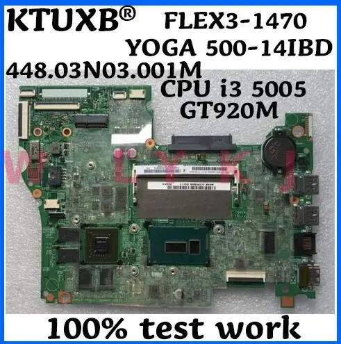 KTUXB 448.03N03.001M для Lenovo FLEX3-1470 Йога 500-14IBD ноутбук материнская плата Процессор i3 5005U GT920M