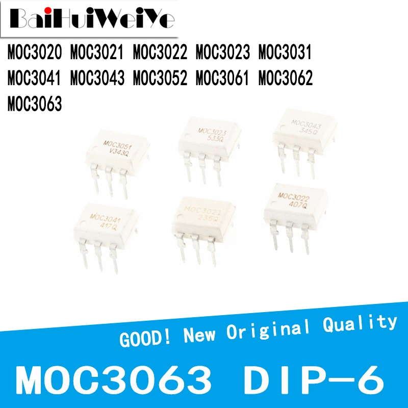 

10Pcs/Lot MOC3020 MOC3021 MOC3022 MOC3023 MOC3041 MOC3043 MOC3051 MOC3052 MOC3061 MOC3062 MOC3063 MOC3081 MOC3083 DIP6 DIP-6