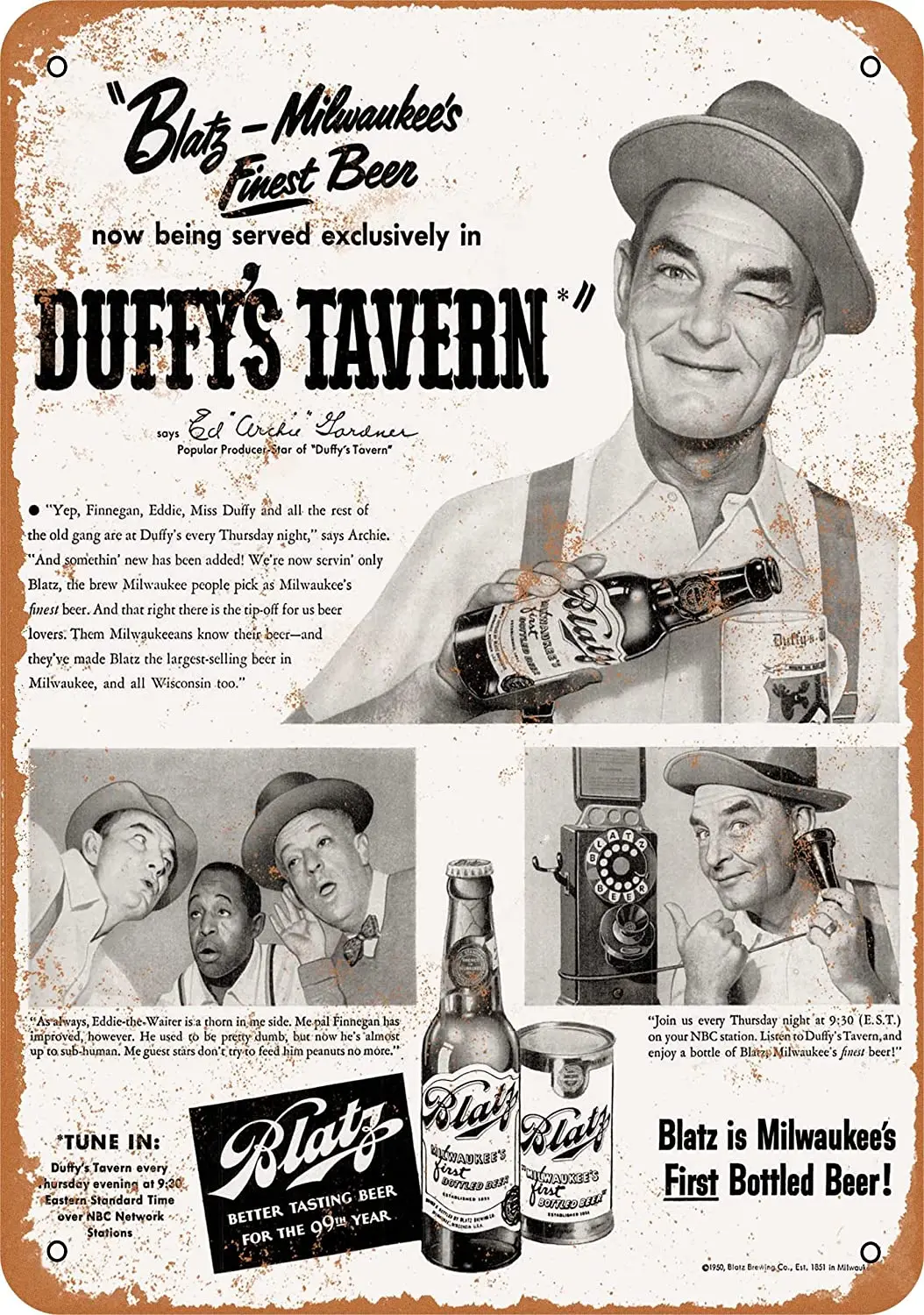 

WallColor 8*12 Metal Sign 1950 Blatz Beer and Duffy's Tavern Vintage Look