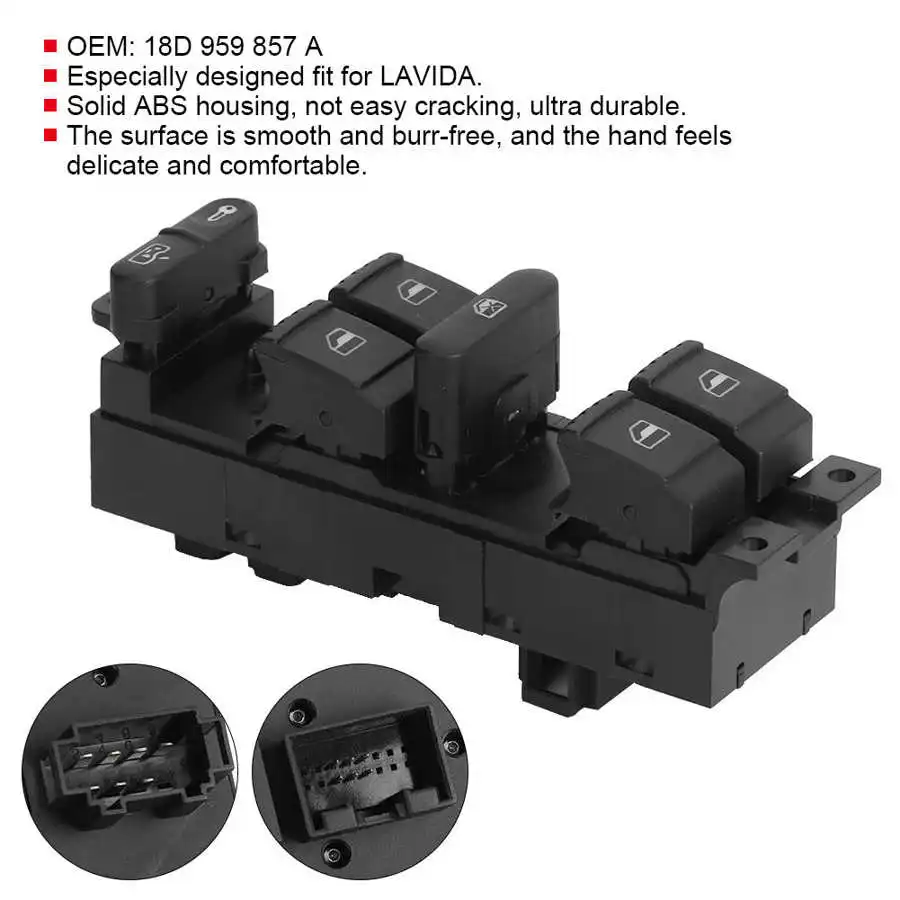 

Window lifter main switch Window lifter front left Car accessories Suitable for LA_VIDA 18D 959 857 A